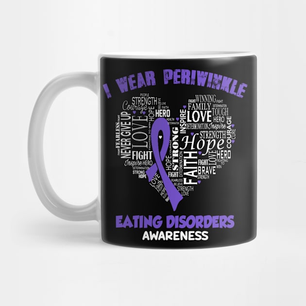 I Wear Periwinkle  For Eating Disorders Awareness Faith Hope Love - Heart Ribbon Awareness by BoongMie